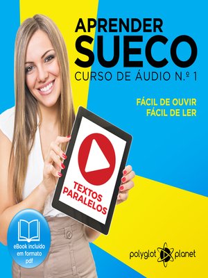 cover image of Aprender Sueco - Textos Paralelos - Fácil de ouvir - Fácil de ler Curso De Ãudio De Sueco No. 1